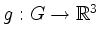 $ g:G\to\mathbb{R}^3$