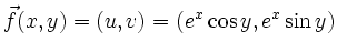 $ \vec{f}(x,y)=(u,v)=({e}^x \cos y, {e}^x \sin y)
$