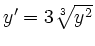 $ y' = 3\sqrt[3]{y^2}$