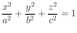 $ \displaystyle {\frac{x^2}{a^2}+ \frac{y^2}{b^2}+ \frac{z^2}{c^2} =1}$