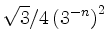 $ \sqrt{3}/4\left( 3^{-n} \right)^2$
