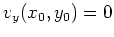 $ \mbox{$v_y(x_0,y_0) = 0$}$
