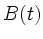$ B(t)$