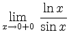 $\displaystyle \lim_{x\to 0+0}\,\frac{\ln x}{\sin x}$