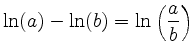 $\displaystyle \ln(a) - \ln(b) = \ln\left(\frac{a}{b}\right)$