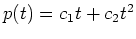 $ p(t)=c_1t+c_2t^2$