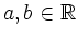 $ a,b\in \mathbb{R}$