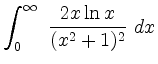 $ {\displaystyle{\int_0^\infty\,\,\frac{2x\ln x}{(x^2+1)^2}\,\,
dx}}$