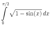 $\displaystyle \int\limits_0^{\pi/2}\sqrt{1-\sin(x)}\, d x\,$