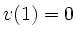$ v(1)=0$