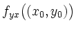$ f_{yx}\big((x_0,y_0)\big)$