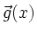 $ \vec{g}(x)$