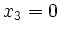 $ x_3=0$