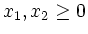 $ x_1,x_2\geq 0$