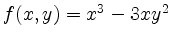 $ f(x,y)=x^3-3xy^2$