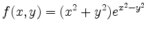 $ f(x,y)=(x^2+y^2)e^{x^2-y^2}$