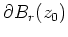 $ \mbox{$\partial B_r(z_0)$}$