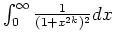 $ \mbox{$\int_0^\infty \frac{1}{(1+x^{2k})^2} dx$}$