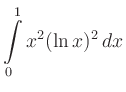 $ \displaystyle \int\limits_0^1 x^2 (\ln x)^2 \, dx $