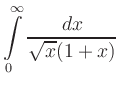 $ \displaystyle \int\limits_0^\infty \frac{dx}{\sqrt{x}(1+x)}$