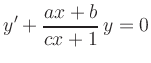 $\displaystyle y^\prime+\frac{ax+b}{cx+1}\,y = 0
$