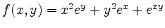 $ f(x,y) = x^2e^y + y^2e^x + e^{xy}$