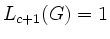 $ L_{c+1}(G)=1$