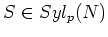 $ S\in Syl_p(N)$
