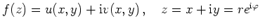 $ f(z) = u(x,y) + \mathrm{i}v(x,y)\,,\quad z = x+\mathrm{i}y=re^{\mathrm{i}\varphi}$