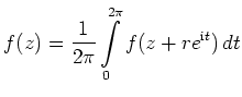 $ \displaystyle f(z) = \frac{1}{2\pi}\int\limits_0^{2\pi} f(z+re^{\mathrm{i}t})\,dt$