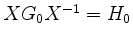 $ X G_0 X^{-1} = H_0$