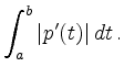 $\displaystyle \int_a^b \vert p^\prime(t)\vert\,dt\,
.
$