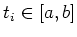 $ t_i\in[a,b]$