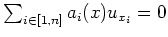 $ \mbox{$\sum_{i\in [1,n]} a_i(x) u_{x_i} = 0$}$