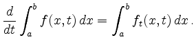 $\displaystyle \frac{d}{dt} \int_a^b f(x,t)\,dx = \int_a^b f_t(x,t)\,dx \,.
$