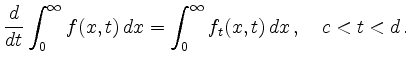$\displaystyle \frac{d}{dt} \int_0^\infty f(x,t)\,dx = \int_0^\infty f_t(x,t)\,dx
\,,\quad c < t < d\,.
$