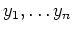 $ y_1, \ldots y_n$