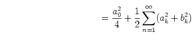 $ \phantom{\displaystyle\Vert f\Vert _{2\pi}^2 =
\frac{1}{2\pi}\int\limits_{-\p...
...dfrac{a_0^2}{4}+\dfrac{1}{2}\displaystyle\sum\limits_{n=1}^\infty (a_k^2+b_k^2)$
