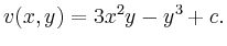 $\displaystyle v(x,y)=3x^2y-y^3+c.$
