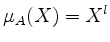 $ \mu_A(X)=X^l$