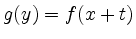 $ g(y) = f(x + t)$