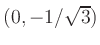 $ (0,-1/\sqrt{3})$