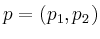$ p=(p_1,p_2)$