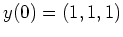 $ y(0)=(1,1,1)$