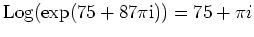 $ \mbox{${\operatorname{Log}}(\exp(75 + 87\pi\mathrm{i})) = 75 + \pi i$}$