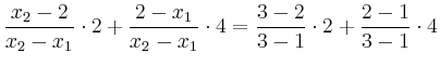 $\displaystyle \frac{x_2 - 2}{x_2 - x_1} \cdot 2 + \frac{2 - x_1}{x_2 - x_1} \cdot 4
= \frac{3 - 2}{3 -1} \cdot 2 + \frac{2 - 1}{3 - 1} \cdot 4$