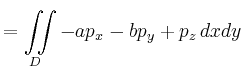 $\displaystyle =\iint\limits_D -ap_x-bp_y+p_z\,dxdy$