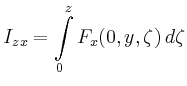 $\displaystyle I_{zx} = \int\limits_{0}^z F_x(0,y,\zeta)\, d\zeta$