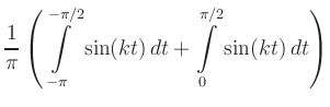 $\displaystyle \frac{1}{\pi} \left( \int\limits_{-\pi}^{-\pi/2}\sin(kt)\,dt +
\int\limits_0^{\pi/2}\sin(kt)\,dt \right)$