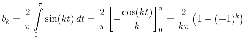 $\displaystyle b_k = \frac{2}{\pi}\int\limits_0^\pi \sin(kt)\,dt= \frac{2}{\pi}\left[
-\frac{\cos(kt)}{k}\right]_0^\pi = \frac{2}{k\pi}\left(1-(-1)^k\right)
$
